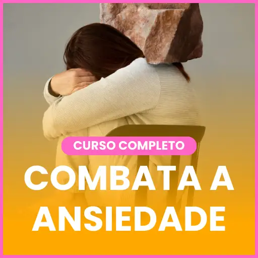 Combata a Ansiedade